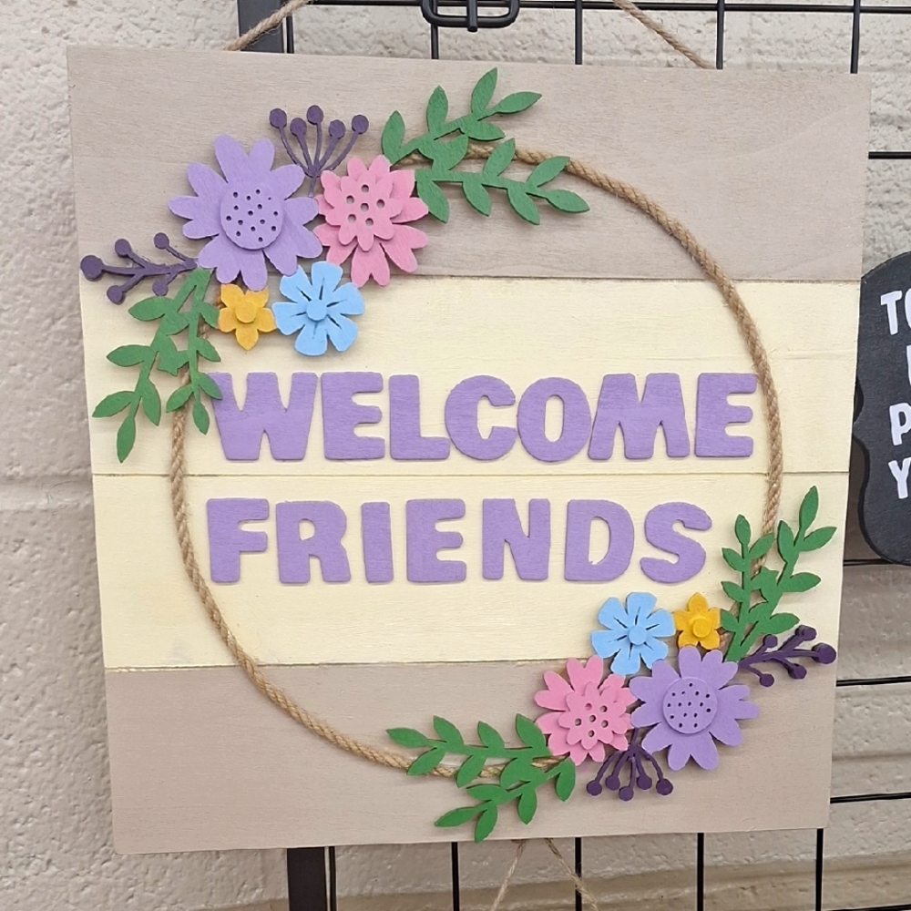 Floral Welcome Friends Sign